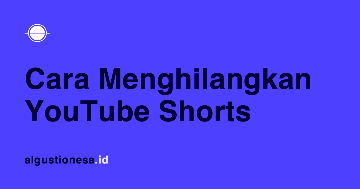 Cara Menghilangkan YouTube Shorts